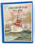 A Child's History of Our Naval Heros  Volume 4