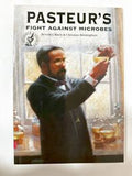 Science Stories: Pasteur's Fight Against Microbes