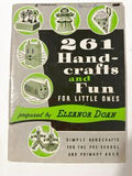 261 Handcrafts and Fun for Little Ones