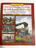The Landmark History of the American People: From Plymouth to the West Volume 1