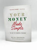 Your Money Made Simple: The Key to Financial Freedom