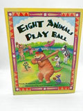 Eight Animals Play Ball