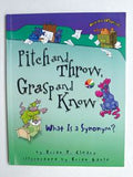 Pitch and Throw, Grasp and Know: What Is a Synonym?