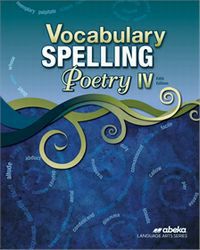 Abeka Vocabulary Spelling Poetry IV