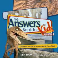 The Answers Book for Kids (Volume 1)
