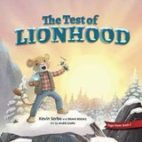 The Test of Lionhood: Saga Three: Book 7