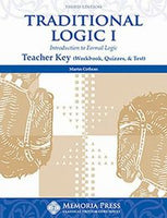 Traditional Logic I Teacher Key (Workbook, Quizzes, & Test)