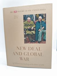 The Life History of the United States Volume 11 1933-1945: New Deal Global War
