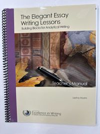 The Elegant Essay Writing Lessons Writing Teacher's Manual