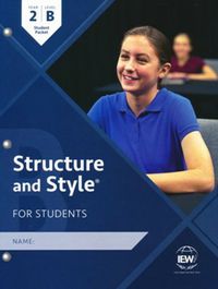 Structure and Style Level B Year 1: Student Packet Only