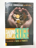 Daring to Live on the Edge