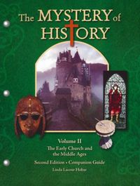 The Mystery of History Volume II Companion Guide 2nd Ed.