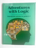 Adventures with Logic: Reproducible Activities for Grades 5-7