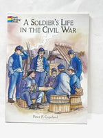 Dover Coloring Books: A Soldier's Life in the Civil War