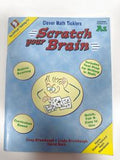 Clever Math Ticklers: Scratch Your Brain A1