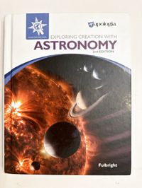 Exploring Creation with Astronomy 2nd Edition