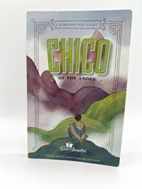 Chico of the Andes