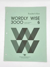Wordly Wise 3000 Book 6 (Grade 10) Teacher's Key