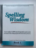 Simpley Charlotte Mason: Spelling Wisdom Book 1