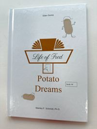 Eden Series: Life of Fred Potato Dreams Book #4