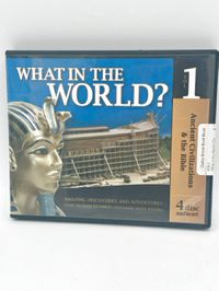 What in the World?  Volume 1: Ancient Civilizations & the Bible