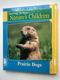 Getting to Know...Nature's Children Bighorn Sheep & Prairie Dogs