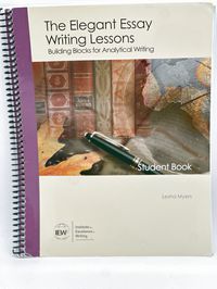 The Elegant Essay Writing Lessons Student Book