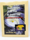 Climates Before and After the Genesis Flood
