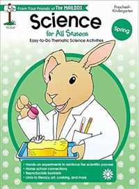 The Mailbox: Science for All Seasons (Spring) Preschool- Kindergarten