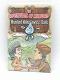 The Adventures of Munford: Munford Meets Lewis & Clark