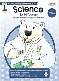 The Mailbox: Sci(ence for All Seasons (Winter) Preschool- Kindergarten