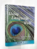 Using Language Well Book 1 Teacher Guide and Answer Key