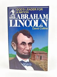 God's Leader for a Nation: Abraham Lincoln
