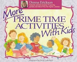 More Prime Time Activites with Kids