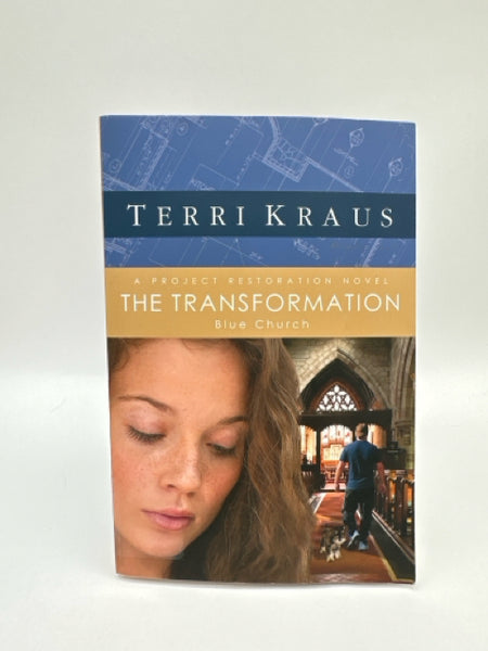 A Project Restoration Novel: The Transformation Blue Church