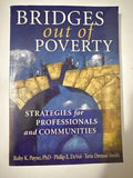 Bridges Out of Poverty: Strategies for Professionals and Communities