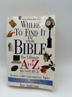 Where to Find it in the Bible, The Ultimate A to Z Resource Fully Illustrated