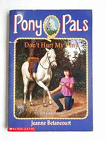 Pony Pals Don't Hurt My Pony #10