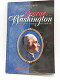 A Biography of George Washington