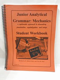 Junior Analytical Grammar: Mechanics Student Workbook