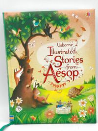 Usborne Illustrated Stories from Aesop