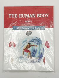TGATB: The Human Body Part 1 K-8 Science