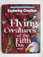 Exploring Creation with Zoology 1: Flying Creatures of the Fifth Day