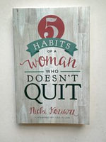 5 Habits of a Woman Who Doesn't Quit