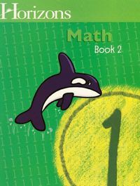 Horizons Math 1: Book 2
