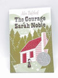 The Courage of Sarah Noble