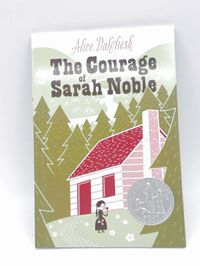 The Courage of Sarah Noble