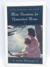More Devotions for Homeschool Moms
