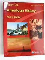 Sonlight: American History Parent Guide History 120