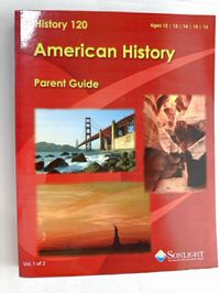 Sonlight: American History Parent Guide History 120